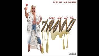 NeNe Leakes: Come and Get This Hunni