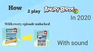 How to play angry birds chrome in 2023 (with all episodes and sound!)