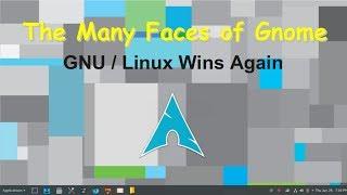 Many Faces of Gnome - Mac & Windows Jealous ?