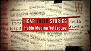 Hear Their Stories: Slain Journalist Pablo Medina Velázquez's Story as Told by Agnès Callamard
