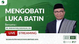  LIVE | MENGOBATI LUKA BATIN | DR. ANDIAN PARLINDUNGAN, MA. | MRBJTV