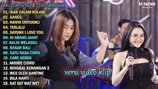 ARLIDA PUTRI FT. DIKE SABRINA "IKAN DALAM KOLAM" FULL ALBUM TERBARU 2023 | VERSI VIDEO KLIP