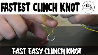 The Fastest Clinch Knot? Try it!