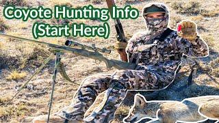 Coyote Hunting Basics - Start Here!