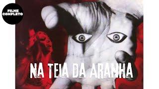 Na Teia da Aranha | Horror | Filme Completo em Português