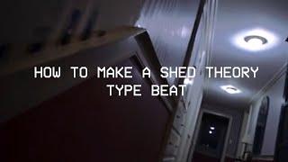 how to make a shed theory type beat in 5 minutes