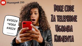 Dore amacode yingenzi ugomba kumenya kuri telephone yawe//uko wahuza telephone yawe niyundi