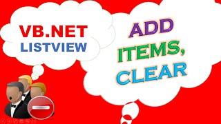 VB.NET ListView Ep.01 -  Add Items Dynamically,Clear