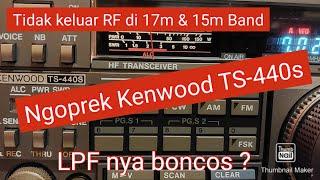 Kenwood TS-440S power RF tidak keluar di beberapa Band️Clean relay ️️️