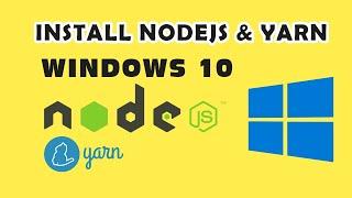 How to Install Node js AND Yarn on Window 10 | Decor Zone