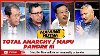 TOTAL ANARCHY/MAPU PANDRE !!! ON MANUNG HUTNA    | 16 NOV 2024