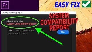 System Compatibility Report in Adobe Premiere Pro CC 2020