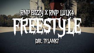 RNPBIZZYX X RNP LULK4 - Freestyle (Official Music Video) || Dir. 7Flank7