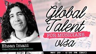 UK Global Talent Visa for Musicians and Performing Artists | Interview with @EhsanImani