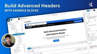 Build Advanced Headers in WordPress with the NEW Kadence Advanced Header/Navigation Blocks