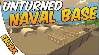 Unturned 3.0  Naval Base Speed Build!