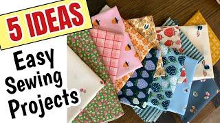 5 Easy Sewing Projects - Gift Ideas