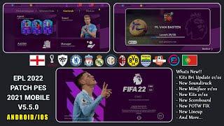 PREMIER LEAGUE 2022 PATCH PES 2021 MOBILE V5.5.0 BY IDSPHONE