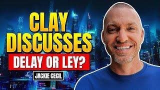 Delay Or Ley? What Does This Mean For Jackie Cecil and Clay Whitehead?