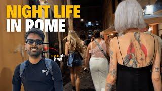 Rome Nightlife  | Vlog 202 | Italy Vlog Hindi