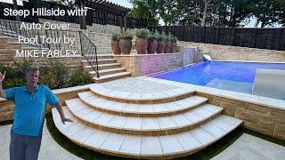 Extreme Hillside Pool Tour with AutoCover by Mike Farley