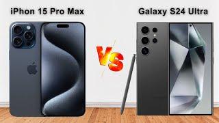 Breaking Down the Battle: iPhone 15 Pro vs. Samsung Galaxy S24 Ultra