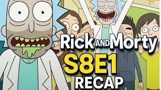 Rick and Morty Season 8 Episode 1 RECAP and Ending Explained