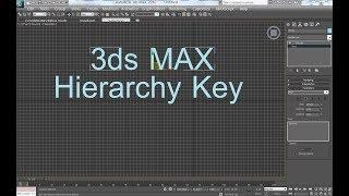 Hierarchy key in 3dsmax