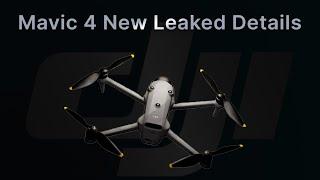 DJI Mavic 4 Pro - More Leaks, Specs, and Features