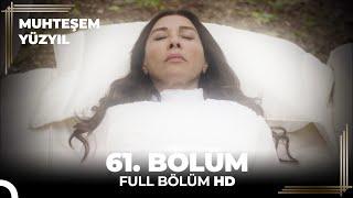 Muhteşem Yüzyıl - 61.Bölüm (HD)