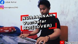 NURJANNAH//Voc:Safar KDI(COVER)