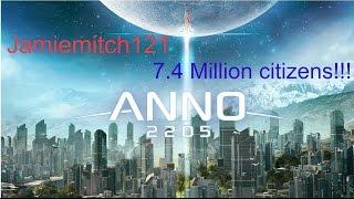 Anno 2205 - 7.4 million citizens!!