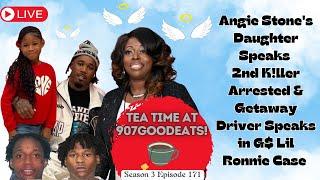 Time For Tea| Angie Stone's Daughter Speaks, 2nd K!ller Arrested in G$ Lil Ronnie & Daughter Case