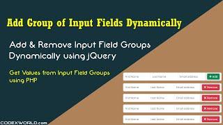 Add / Remove Group of Input Fields Dynamically using jQuery