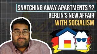 Berlin's new Referendum for Forced socialism: “Snatching” Apartments from their owners