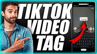 How To Tag Someone In TikTok Video - 2023(FULL GUIDE)