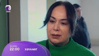 Xəyanət (2-ci mövsüm 344-cü Seriya)  ANONS
