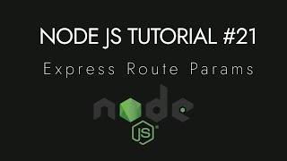 Node.js Crash Course Tutorial #21 - Express Route Params