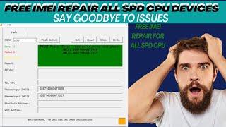 NEW FREE IMEI Repair for ALL SPD CPU Devices – 100% Working!