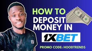 How To Deposit Money In 1xbet