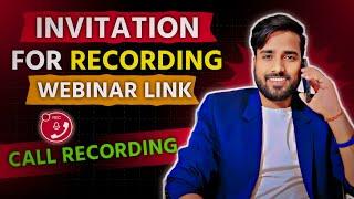 Invitation For Recording Webinar Link || Invitation Call Recording || Gaurav Kumar || Achievers Club