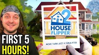 FIRST 5 HOURS of HOUSE FLIPPER 2!