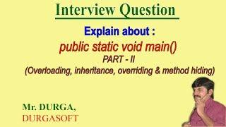 Explain about public static void main(String[] args); ( PART- II )