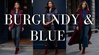 Burgundy & Blue – Luxurious Fall Outfits 2024 | WEARABLE Fall Fashion Trends | 2024 Fashion Trends