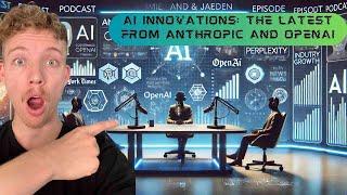 AI Innovations: The Latest from Anthropic and OpenAI