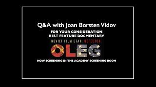 For Your Consideration: OLEG - Best Feature Documentary- Post-Screening Q&A with Joan Borsten Vidov