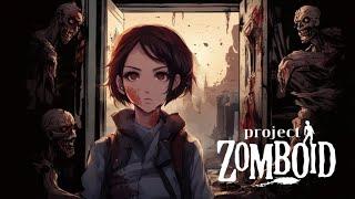 Project Zomboid - Обратная сторона эпидемии