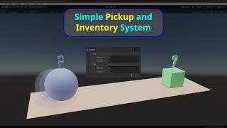 Simple Pickup and Inventory System | Pickup | Inventory | C# | Unity Game Engine