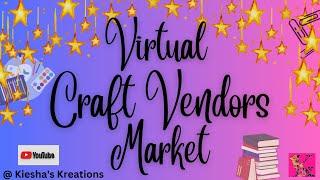 VIRTUAL CRAFT VENDORS MARKET | Wed. Jan. 8