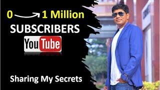 Grow From 0 Subscribers to Million on  YouTube | My Journey of Quitting Job For YouTube